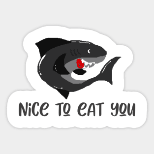 Nice To Eat You Funny Shark Sticker
